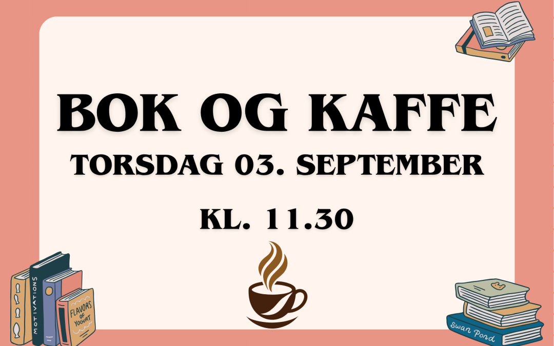 📚☕ Bli med på bok og kaffe! ☕📚