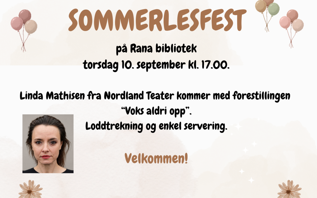Sommerlesfest på Rana bibliotek 📚🎭