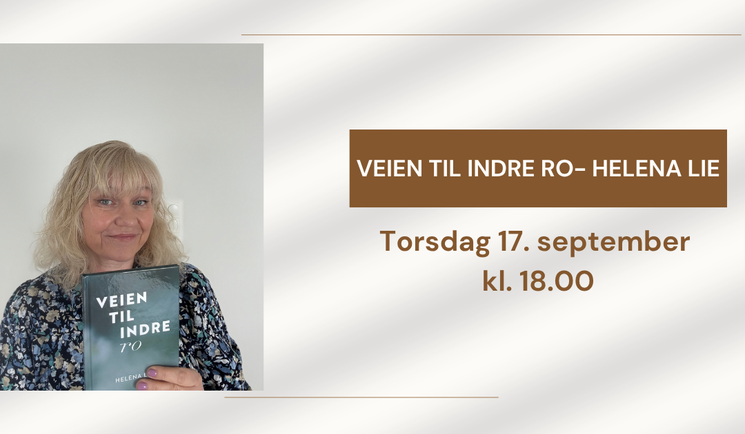 Veien til indre ro – Helena Lie